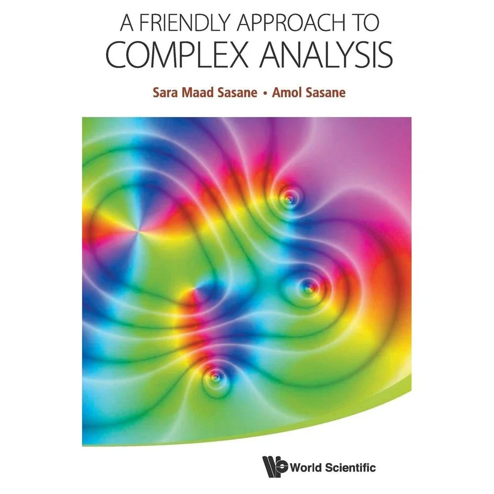 Friendly Approach To Complex Analysis, A